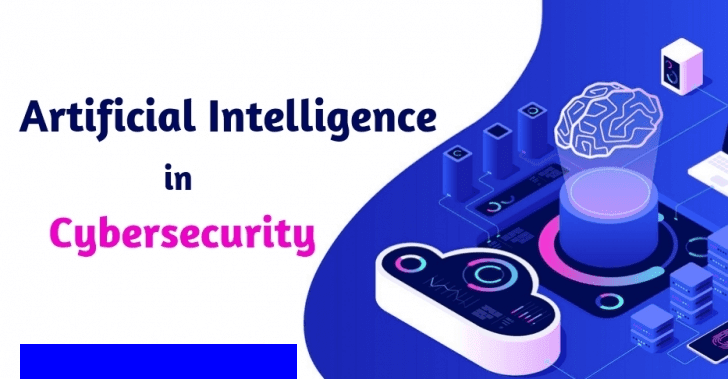 Artificial Intelligence for Cyber Security